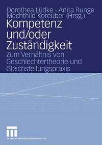 Enlarge image Cover: Kompetenz und/oder Zuständigkeit - VS Verlag für Sozialwissenschaften