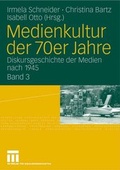 Cover: Medienkultur der 70er Jahre - VS Verlag f&uuml;r Sozialwissenschaften