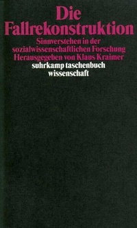 Enlarge image Cover: Die Fallrekonstruktion - Suhrkamp