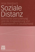 Cover: Soziale Distanz - VS Verlag f&uuml;r Sozialwissenschaften