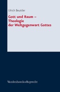 Cover: Gott und Raum - Theologie der Weltgegenwart Gottes - Vandenhoeck & Ruprecht