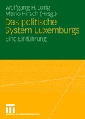 Cover: Das politische System Luxemburgs - VS Verlag f&uuml;r Sozialwissenschaften