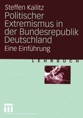 Cover: Politischer Extremismus in der Bundesrepublik Deutschland - VS Verlag f&uuml;r Sozialwissenschaften