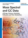 Bild: Mass Spectral and GC Data of Drugs, Poisons, Pesticides, Pollutants and Their Metabolites - Wiley-VCH