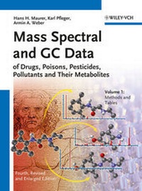Abbildung von: Mass Spectral and GC Data of Drugs, Poisons, Pesticides, Pollutants and Their Metabolites - Wiley-VCH