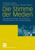 Cover: Die Stimme der Medien - VS Verlag f&uuml;r Sozialwissenschaften