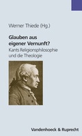 Cover: Glauben aus eigener Vernunft? - Vandenhoeck & Ruprecht
