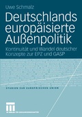 Cover: Deutschlands europ&auml;isierte Au&szlig;enpolitik - VS Verlag f&uuml;r Sozialwissenschaften