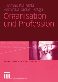 Enlarge image Cover: Organisation und Profession - VS Verlag für Sozialwissenschaften
