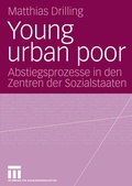 Cover: Young urban poor - VS Verlag f&uuml;r Sozialwissenschaften