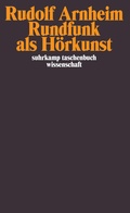 Cover: Rundfunk als H&ouml;rkunst - Suhrkamp