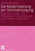 Cover: Die Modernisierung der Stromversorgung - VS Verlag f&uuml;r Sozialwissenschaften