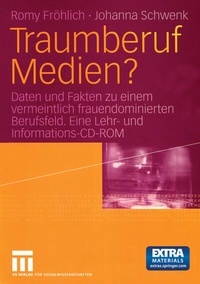 Abbildung von: Traumberuf Medien? - VS Verlag für Sozialwissenschaften