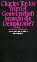 Cover: Wieviel Gemeinschaft braucht die Demokratie? - Suhrkamp