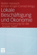 Cover: Lokale Besch&auml;ftigung und &Ouml;konomie - VS Verlag f&uuml;r Sozialwissenschaften