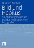 Cover: Bild und Habitus - VS Verlag f&uuml;r Sozialwissenschaften