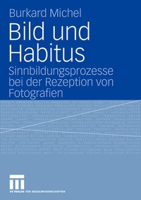 Enlarge image Cover: Bild und Habitus - VS Verlag für Sozialwissenschaften