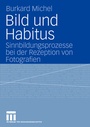 Cover: Bild und Habitus - VS Verlag für Sozialwissenschaften