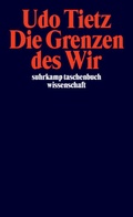 Cover: Die Grenzen des &raquo;Wir&laquo; - Suhrkamp