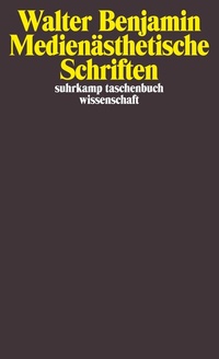 Abbildung von: Medienästhetische Schriften - Suhrkamp