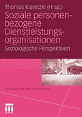 Cover: Soziale personenbezogene Dienstleistungsorganisationen - VS Verlag f&uuml;r Sozialwissenschaften