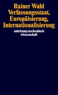 Cover: Verfassungsstaat, Europ&auml;isierung, Internationalisierung - Suhrkamp
