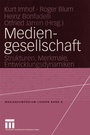 Cover: Mediengesellschaft - VS Verlag für Sozialwissenschaften