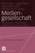 Cover: Mediengesellschaft - VS Verlag f&uuml;r Sozialwissenschaften