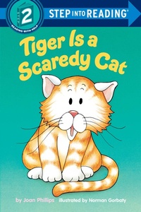 Enlarge image Cover: Tiger Is a Scaredy Cat - Random House USA Inc