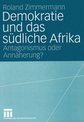 Cover: Demokratie und das s&uuml;dliche Afrika - VS Verlag f&uuml;r Sozialwissenschaften