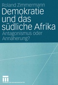 Cover: Demokratie und das s&uuml;dliche Afrika - VS Verlag f&uuml;r Sozialwissenschaften