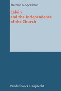 Cover: Calvin and the Independence of the Church - Vandenhoeck & Ruprecht