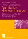 Cover: Qualitative Netzwerkanalyse - VS Verlag für Sozialwissenschaften