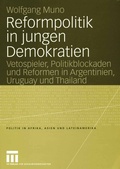 Cover: Reformpolitik in jungen Demokratien - VS Verlag f&uuml;r Sozialwissenschaften
