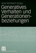 Cover: Generatives Verhalten und Generationenbeziehungen - VS Verlag f&uuml;r Sozialwissenschaften