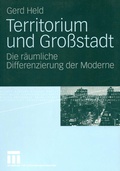 Cover: Territorium und Gro&szlig;stadt - VS Verlag f&uuml;r Sozialwissenschaften