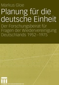 Cover: Planung f&uuml;r die deutsche Einheit - VS Verlag f&uuml;r Sozialwissenschaften