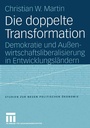 Cover: Die doppelte Transformation - VS Verlag f&uuml;r Sozialwissenschaften