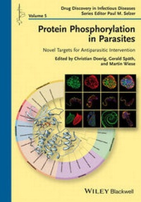 Enlarge image Cover: Protein Phosphorylation in Parasites - Wiley-Blackwell