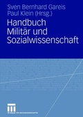 Cover: Handbuch Milit&auml;r und Sozialwissenschaft - VS Verlag f&uuml;r Sozialwissenschaften