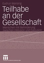 Cover: Teilhabe an der Gesellschaft - VS Verlag für Sozialwissenschaften