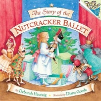 Enlarge image Cover: Story Of The Nutcracker Ballet - Random House Inc