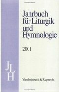 Cover: Jahrbuch f&uuml;r Liturgik und Hymnologie. 40. Band 2001 - Vandenhoeck & Ruprecht