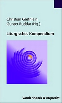 Enlarge image Cover: Liturgisches Kompendium - Vandenhoeck & Ruprecht