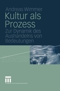 Cover: Kultur als Prozess - VS Verlag f&uuml;r Sozialwissenschaften
