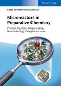 Cover: Microreactors in Preparative Chemistry - Wiley-VCH