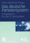 Cover: Das deutsche Parteiensystem - VS Verlag f&uuml;r Sozialwissenschaften