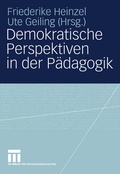 Cover: Demokratische Perspektiven in der P&auml;dagogik - VS Verlag f&uuml;r Sozialwissenschaften
