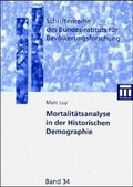 Cover: Mortalit&auml;tsanalyse in der Historischen Demographie - VS Verlag f&uuml;r Sozialwissenschaften
