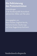 Cover: Die Politisierung des Protestantismus - Vandenhoeck & Ruprecht